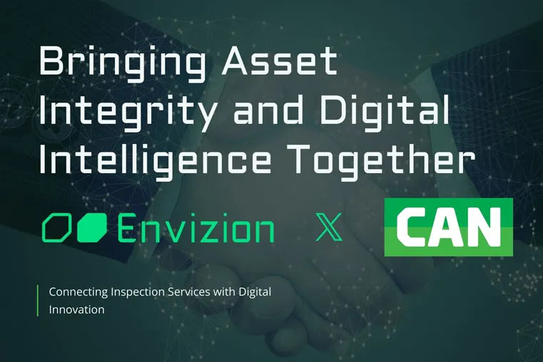 CAN Group and Envizion Collaborate to Digitise Inspection and Integrity workflows